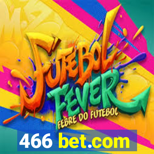 466 bet.com